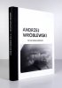 Van Abbemuseum. Andrzej Wróblewski. To the Margin and Back. Edited by Magdalena Ziółkowska.